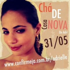 Chá de Casa Nova de Adrielle